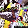 John Egniz & The Connection "Keys & Squeeze"