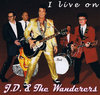 John Doe & The Wanderers "I live on"