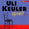 Uli Keuler "Uli Keuler spielt..."